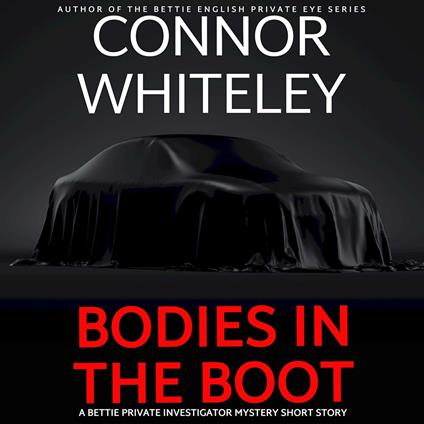Bodies In The Boot