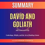 Summary of David and Goliath by Malcolm Gladwell