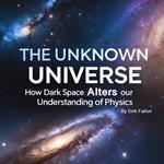 Unknown Universe, The