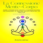 La Connessione Mente-Corpo