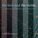 Hero and the Victim, The