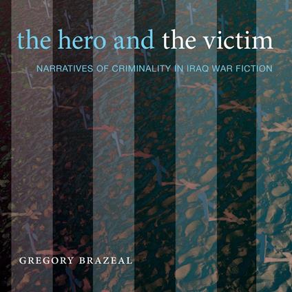 Hero and the Victim, The