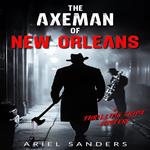Axeman of New Orleans, The