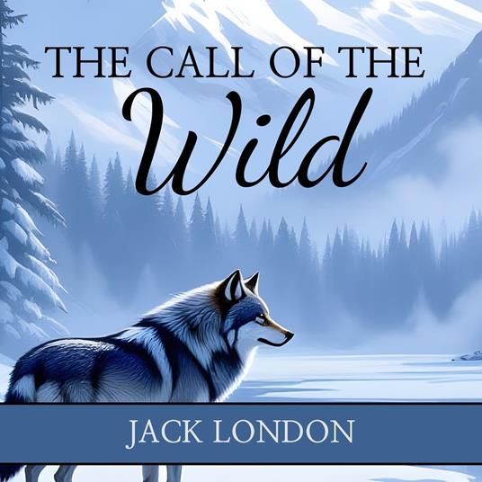 Call of the Wild, The