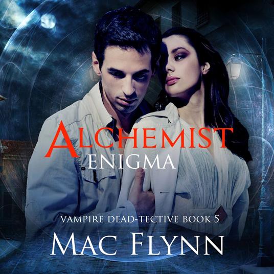 Alchemist Enigma (Vampire Dead-tective #5)