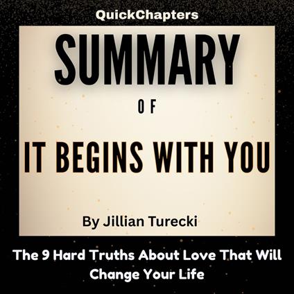 Summary of It Begins with You