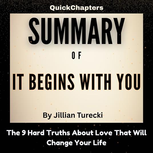 Summary of It Begins with You