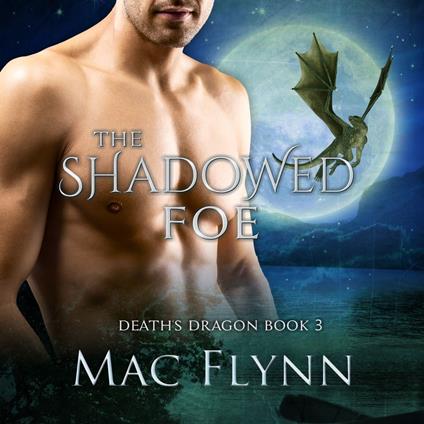Shadowed Foe, The (Death's Dragon Book 3)