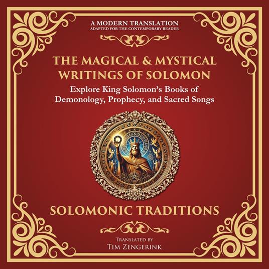Magical & Mystical Writings of Solomon, The