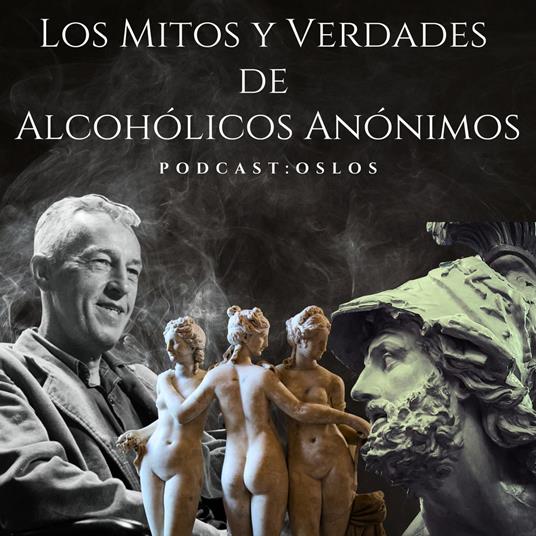 Los mitos y verdades en Alcohólicos Anónimos