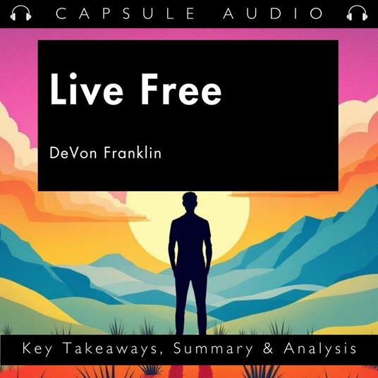 Live Free by DeVon Franklin