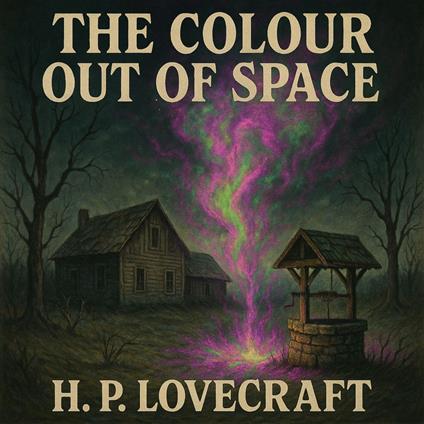 Colour Out of Space, The