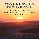 Walking in His Grace