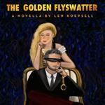 Golden Flyswatter, The