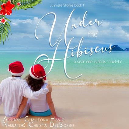 Under the Hibiscus