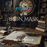Puzzle of the Iron Mask, The