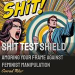 Shit Test Shield