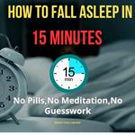 How to Fall Asleep in 15 Minutes