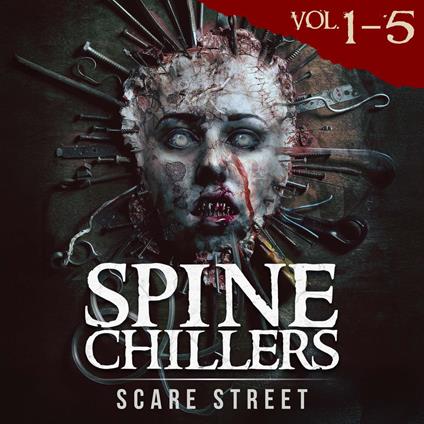 Short Horror Stories: Spine Chillers Volumes 1 - 5