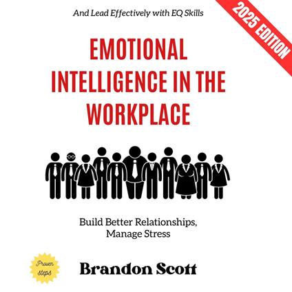 Emotional Intelligence in the Workplace: