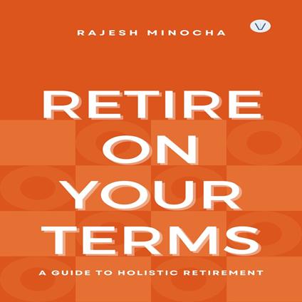 Retire On Your Terms