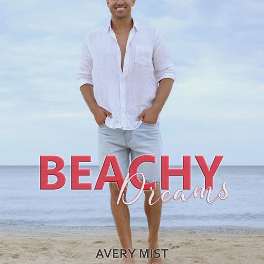 Beachy Dreams
