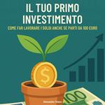 Il tuo primo investimento