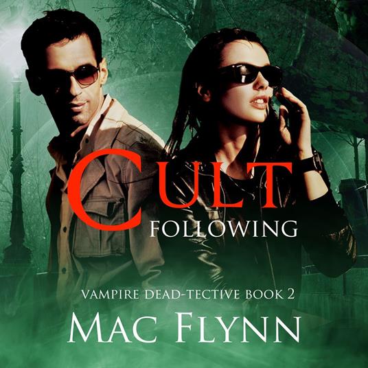 Cult Following (Vampire Dead-tective #2)