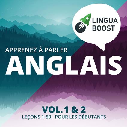 Apprenez à parler anglais. Vol. 1 & 2.