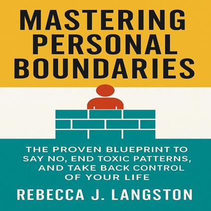 Mastering Personal Boundaries