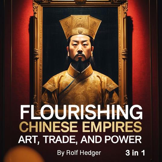 Flourishing Chinese Empires