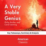 Very Stable Genius by Philip Rucker and Carol Leonnig, A