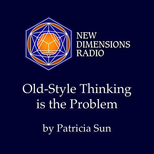 Old Style Thinking is the Problem
