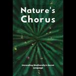 Nature's Chorus: Unraveling Biodiversity's Secret Language