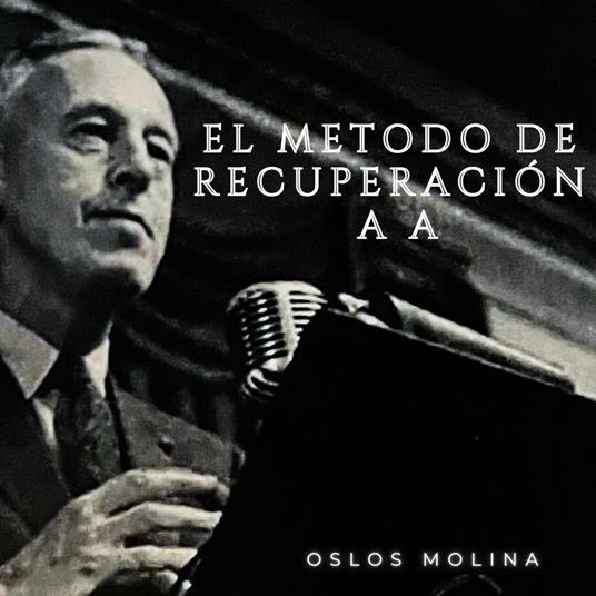 El método de recuperación en AA