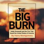 Big Burn, The