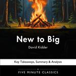 New to Big by David Kidder