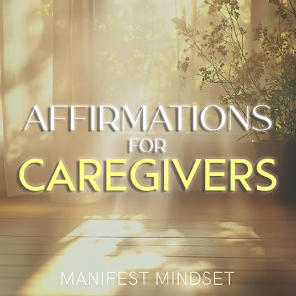 Affirmations for Caregivers