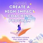Create a High-Impact Coaching Program