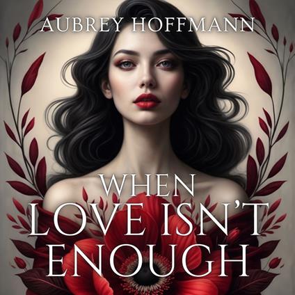 When Love Isn’t Enough