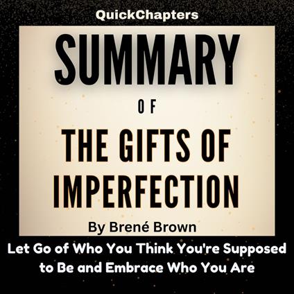 Summary of The Gifts of Imperfection