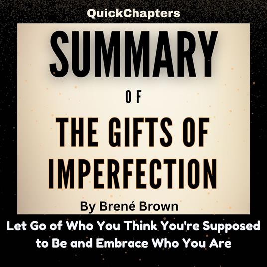 Summary of The Gifts of Imperfection