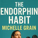Endorphin Habit, The