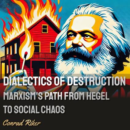 Dialectics of Destruction