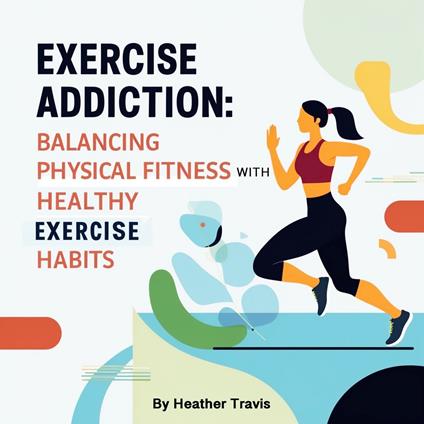 Exercise Addiction