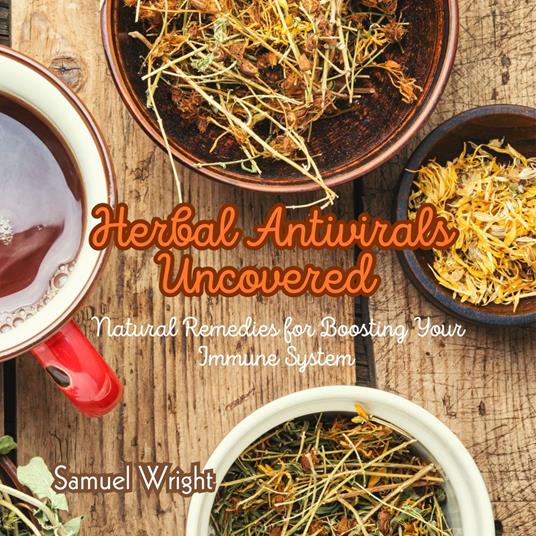 Herbal Antivirals Uncovered