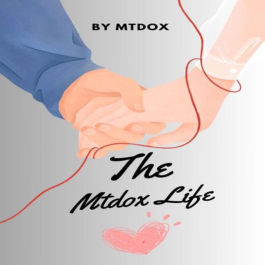 Mtdox Life, The