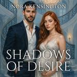 Shadows of Desire