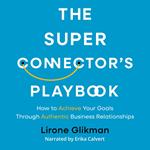 Super Connector's Playbook, The