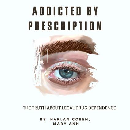Addicted by Prescription